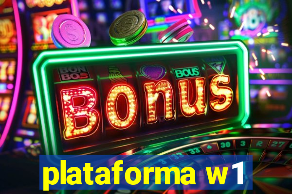 plataforma w1